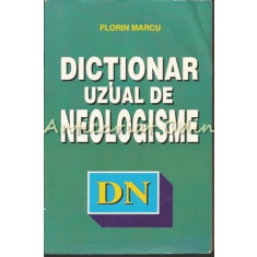 Dictionar Uzual De Neologisme - Florin Marcu