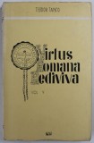 Virtus Romana Rediviva, Vol. V - Teodor Tanco, 1984, Istorie, Bistrita, 426 pagini