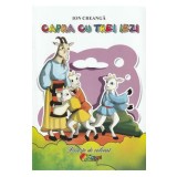 Capra cu trei iezi. Poveste de colorat - Ion Creanga