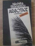 Argotice Versuri Inedite - Nichita Stanescu, 1992, Editura Romanul, Poezie, Carte Beletristica