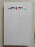 HENRI DE REGNIER - SARPELE CU DOUA CAPETE (1977, cartonata), 238 pag, stare buna