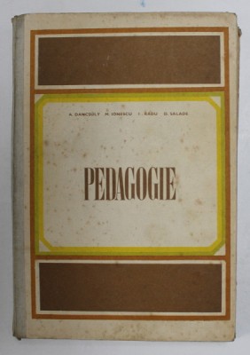 PEDAGOGIE de A.DANCSULY , M. IONESCU , I. RAUD , D. SALADE , 1979 foto