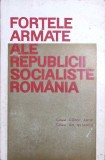 FORTELE ARMATE ALE REPUBLICII SOCIALISTE ROMANIA-CONST. ANTIP, GH. BEJANCU-265832