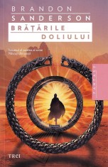 Brandon Sanderson - Bratarile doliului ( NASCUTI DIN CEATA # 6 )