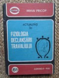 ACTUALITATI IN FIZIOLOGIA DECLANSARII TRAVALIULUI - MIHAI PRICOP