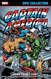 Captain America Epic Collection: Dawn&#039;s Early Light - Roger Stern