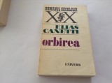 Elias Canetti - Orbirea--RF16/1