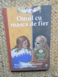 OMUL CU MASCA DE FIER - repovestire de OLIVER HO dupa romanul lui Alexandre Dumas , ilustratii de TROY HOWELL , 2012