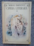 MIhai Eminescu - Opera Literara (Ed Porto Franco, vol 1), 1991, 186 p, stare fb