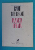 Radu Boureanu &ndash; Planeta curata