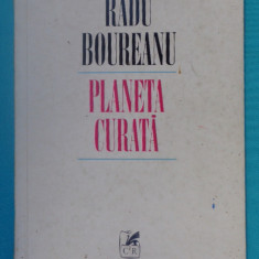 Radu Boureanu – Planeta curata