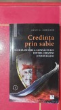 Credinţa prin sabie - Scurtă istorie a conflictului dintre creştini şi musulmani