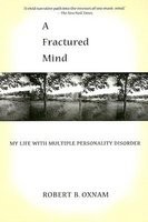 A Fractured Mind: My Life with Multiple Personality Disorder foto