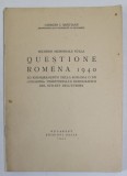 SECONDO MEMORIALE SULLA QUESTIONE ROMENA 1940 di GIORGIO I. BRATIANU , 1941