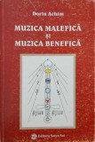 Carte Muzica malefica si muzica benefica de Dorin Achim - Arta muzicala