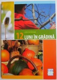 12 Luni in Gradina - Karl Ploberger - Carte Ilustrata pentru Copii - Povesti