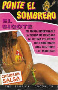Caseta The Tropical Coconuts &lrm;&ndash; Ponte El Sombrero, originala