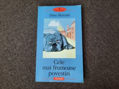 Dino Buzzati &amp;ndash; Cele mai frumoase povestiri P0 foto