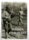 Istoria ca o pradă - Rodica Smaranda Vulcănescu - Ed. Mica Valahie, 2018, broșată