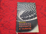 CIUDATA POVESTE A CUANTEI ~ BANESH HOFFMANN--RF5/3