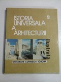 ISTORIA UNIVERSALA A ARHITECTURII vol. 2 - GHEORGHE CURINSCHI VORONA