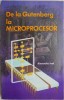De la Gutenberg la Microprocesor - Alexandru Irod - Carte Istorie, Stiinta