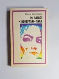 &Icirc;n război. &Icirc;ndreptări. Anna &ndash; Aut. Duiliu Zamfirescu, Ed. Minerva, 1971