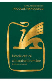 Istoria Critica A Literaturii Romane, Nicolae Manolescu - Editura Art
