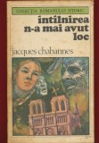 Jacques Chabannes, &quot;Intilnirea n-a mai avut loc&quot; - 1980