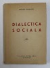 DIALECTICA SOCIALA de CIPRIAN DOICESCU , 1946