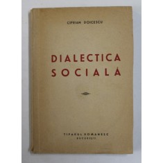 DIALECTICA SOCIALA de CIPRIAN DOICESCU , 1946