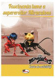 Fascinantă lume a supereroilor Miraculous. Carte de activități - Paperback - *** - Aramis