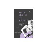 Stars Around My Scars: The Annotated Poetry of Taylor Swift