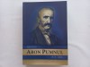 ILIE RAD - ARON PUMNUL (1818 - 1866). Ediția a II-a, revizuită și adăugită