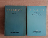 Focul - BARBUSSE / Golestan (Grădina florilor) - SAADI (2 vol.)