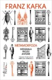 Metamorfoza. Integrala prozei antume &ndash; Franz Kafka
