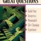 How to Ask Great Questions: Guide Your Group to a Meaningful Life-Changing Experience