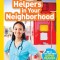 National Geographic Readers: Helpers in Your Neighborhood (Pre-Reader)