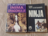 ERIC VAN LUSTBADER - NINJA + INIMA DRAGONULUI