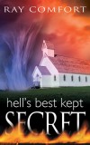 Hell&#039;s Best Kept Secret