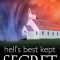 Hell&#039;s Best Kept Secret