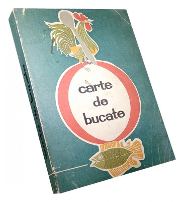 Carte de bucate - Maria Iliescu, Rada Nicolaie și Elena Baltag foto