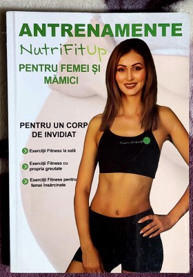 Antrenamente NutriFitUp pentru femei si mamici pentru un corp de invidiat foto