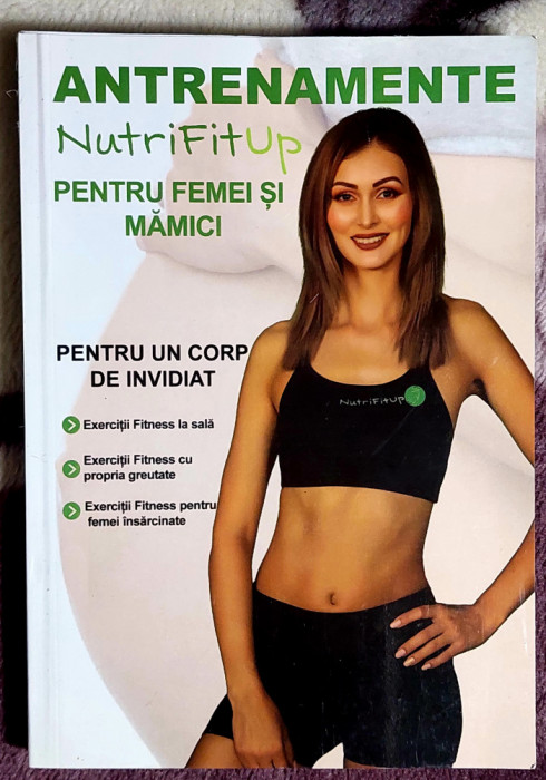 Antrenamente NutriFitUp pentru femei si mamici pentru un corp de invidiat