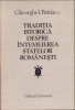 HST C4034N Tradiția istorică despre &icirc;ntemeierea statelor rom&acirc;nești 1980 Brătianu