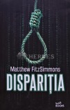 Cumpara ieftin Disparitia - 2018 - Matthew FitzSimmons (Y303)