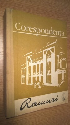 Corespondenta &amp;quot;Ramuri&amp;quot; - Documente literare (Editura Scrisul Romanesc, 1973) foto