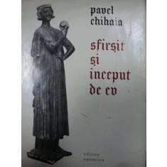 SFARSIT SI INCEPUT DE EV- PAVEL CHIHAIA, 1977