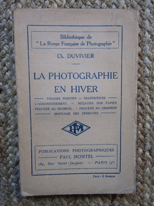 LA PHOTOGRAPHIE EN HIVER - CH. DUVIVIER