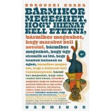 B&aacute;rmikor megeshet, hogy hi&eacute;n&aacute;t kell etetni - B&ouml;r&ouml;czki Csaba